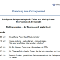Vortrag: "Intelligente Anlagestrategien" und "Richtig vererben" Vortrag: "Intelligente Anlagestrategien" und "Richtig vererben"