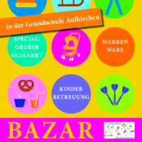 Bazar in der Grundschule Aufkirchen Bazar in der Grundschule Aufkirchen