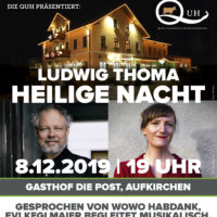 Zum Advent: Ludwig Thomas "Heilige Nacht" in Aufkirchen Zum Advent: Ludwig Thomas "Heilige Nacht" in Aufkirchen